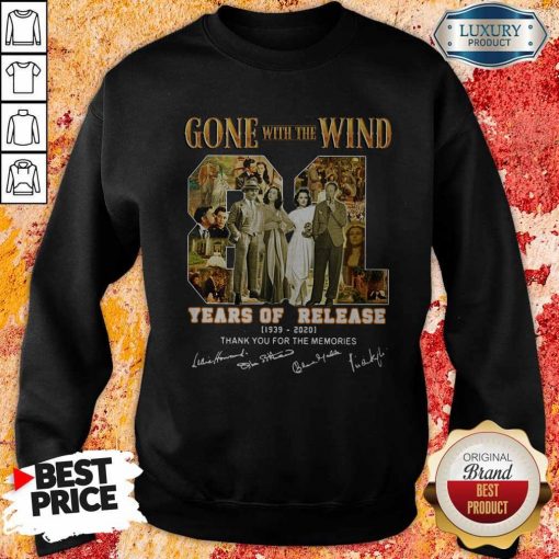 Gone With The Wind 81 Years Of Release 1939 2020 Thank You For The Memories Signatures Sweatshirt