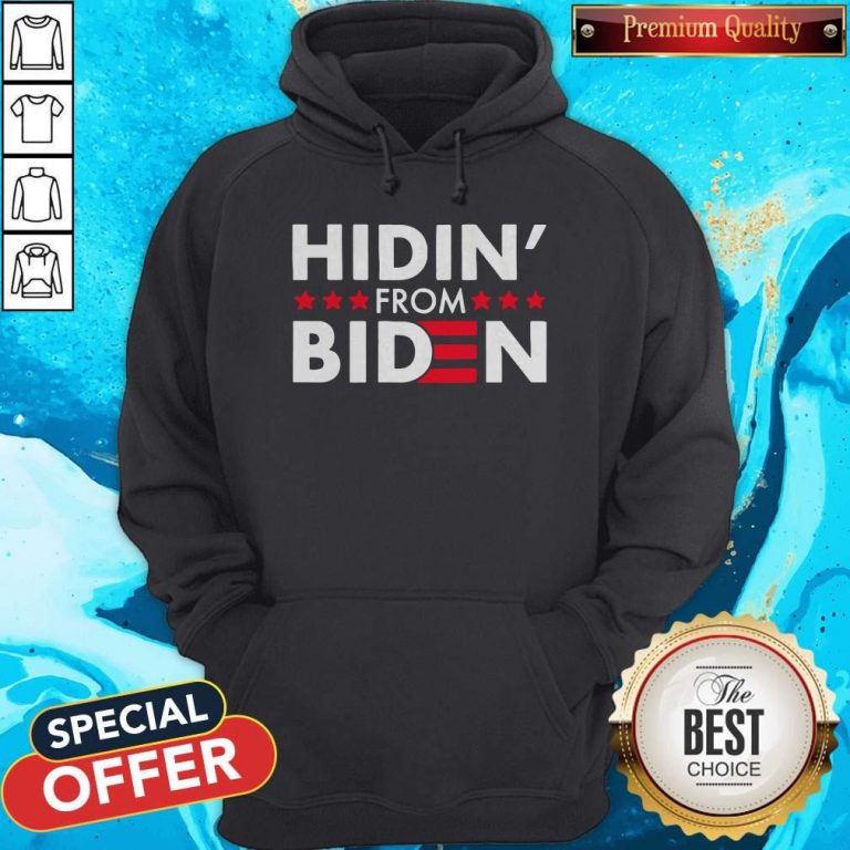 Hidin’ From Biden 2020 Vote Hoodie