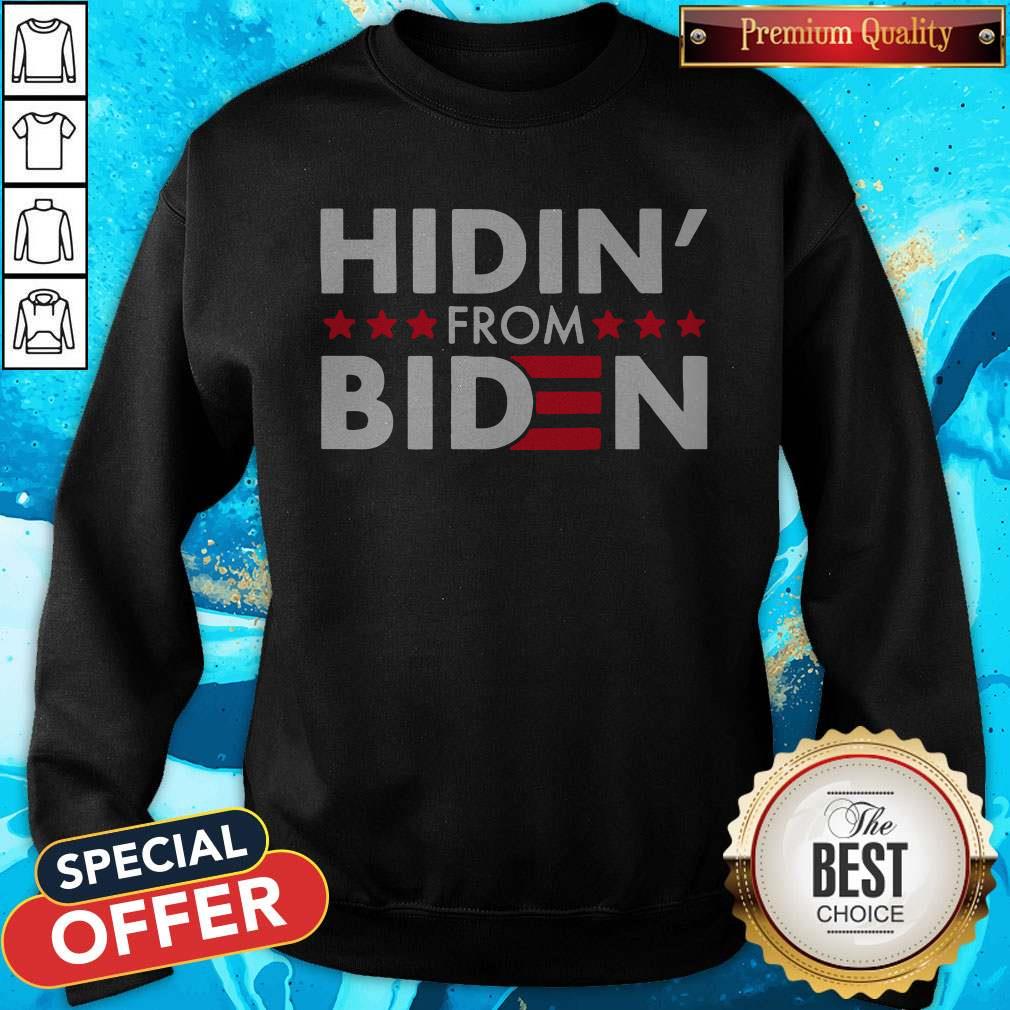 Hidin’ From Biden 2020 Vote Sweatshirt