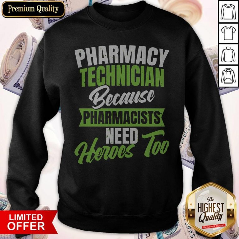 Nice Pharmacy Tech Sweatshirt