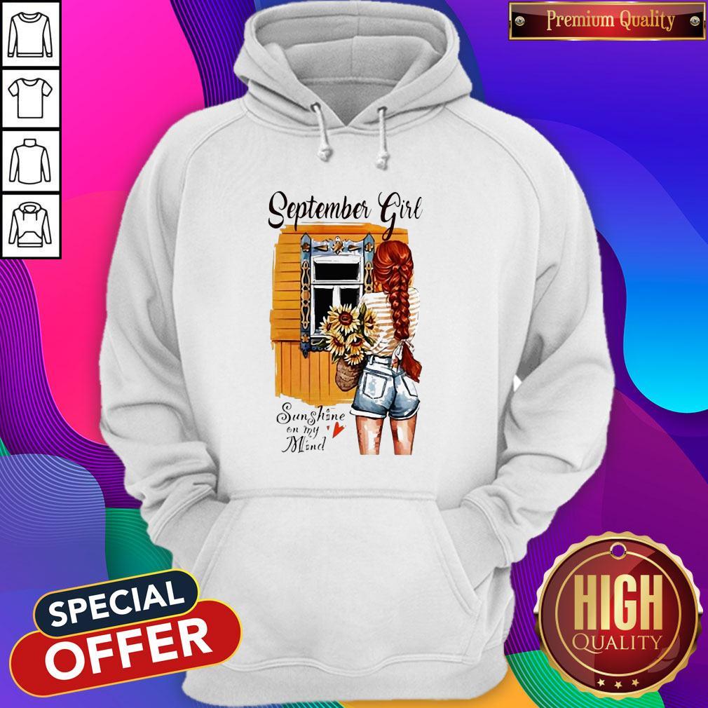 September Girl Sunshine On My Mind Hoodie