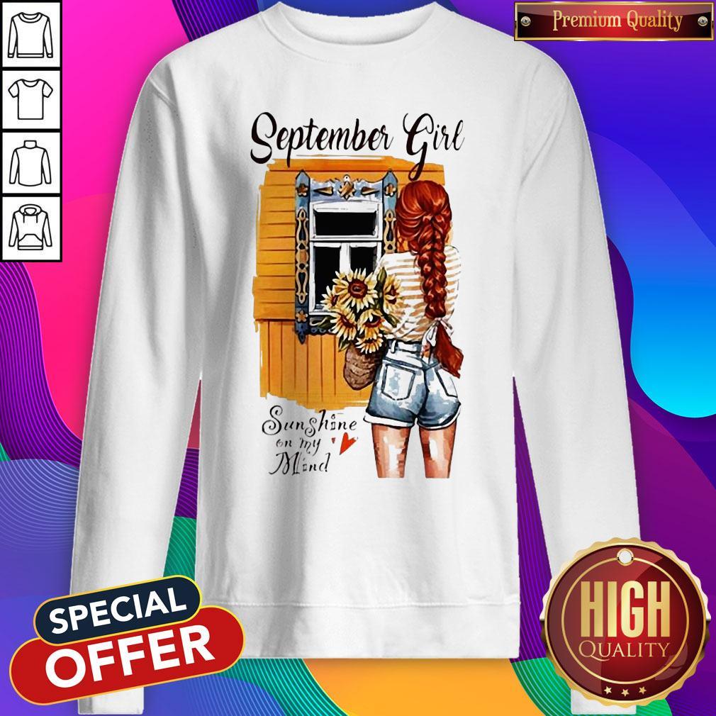September Girl Sunshine On My Mind Sweatshirt