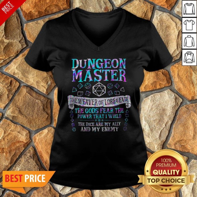 Dungeon Master The Weaver Of Lore Fate The Gods Fear The Power That I Wield V-neck