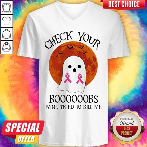 Ghost Check Your Boooooobs Mine Tried To Kill Me Sunset Cancer Awareness Halloween V-neck