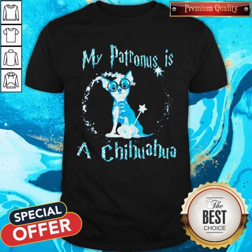 My Patronus Is A Chihuahua Shirt