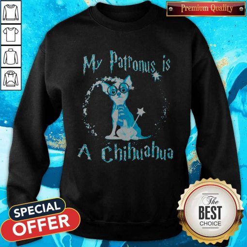My Patronus Is A Chihuahua Sweatshirt