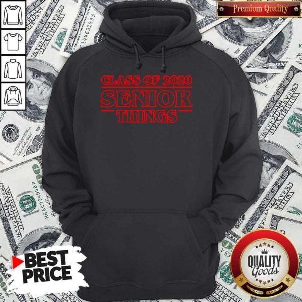 Nice Class Of 2021 Senior Things Hoodie