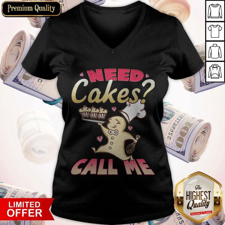 Nice Need Cakes Call Me V-neck