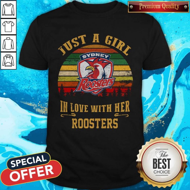 Nice Sydney Roosters Just A Girl In Love With Her Roosters Vintage Retro Shirt