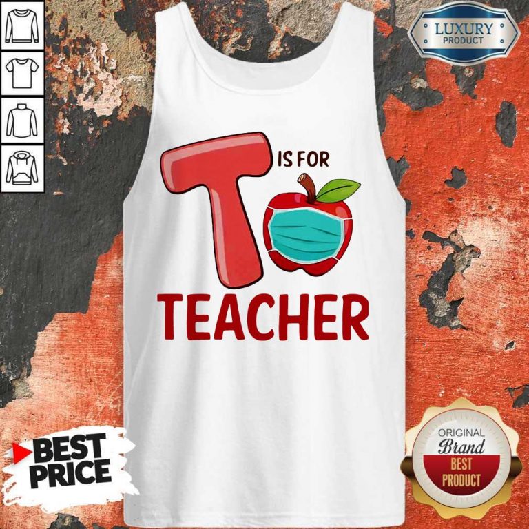 Nice T Is For Teacher Apple Mask Tank Top