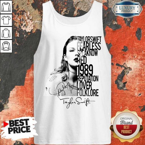 Taylor Swift Fearless Speak Now Red 1989 Reputation Lover Folklore Signature Tank Top