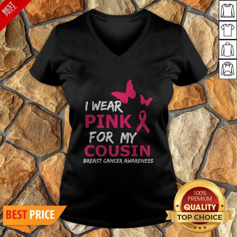 Breast Cancer I Wear Pink For My Cousin Heart Ribbon V-neck