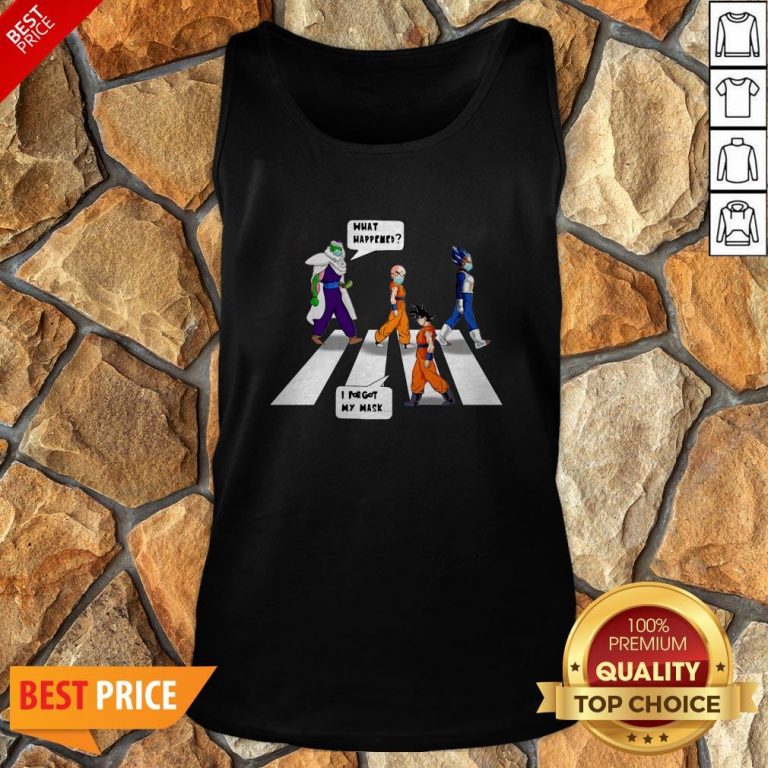 Dragon Ball Z Abbey Road What Happened I Forgot My Mask Tank Top