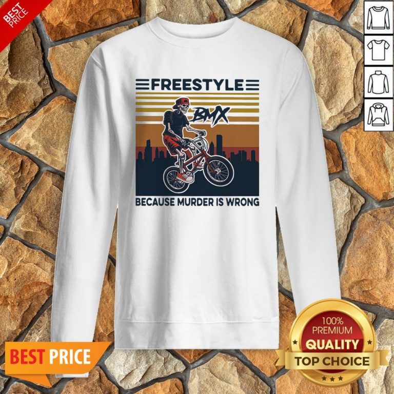 Freestyle Because Murder Is Wrong Biker Vintage Sweatshirt