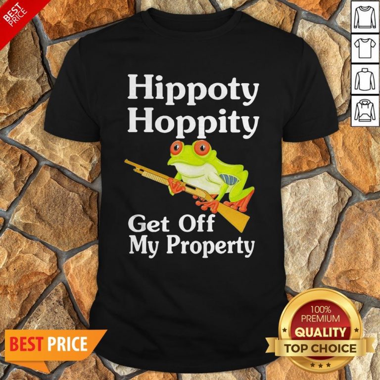 Frog Hippity Hoppity Get Off My Property Shirt