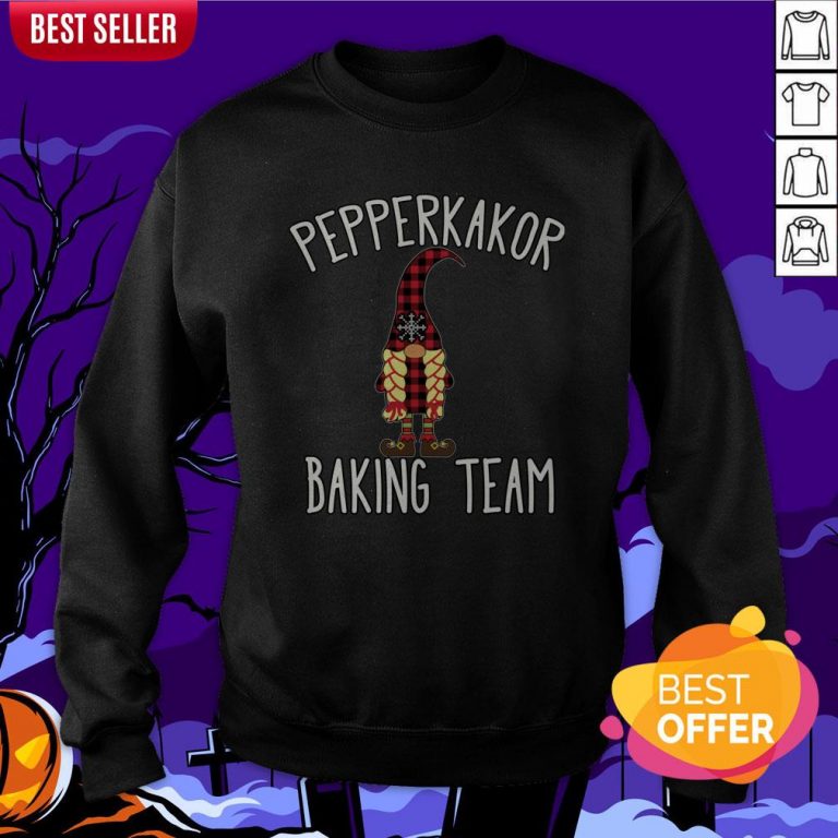 Nice Pepparkakor Baking Team Sweatshirt