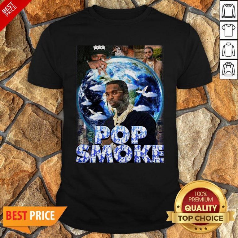 Nice Pop Smoke 2020 Shirt