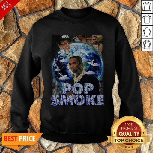 Nice Pop Smoke 2020 Sweatshirt