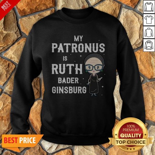 RBG My Patronus Is Ruth Bader Ginsburg Sweatshirt