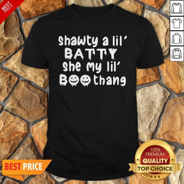 Shawty A Lil’ Batty She My Lil’ Boo Thang Halloween Shirt