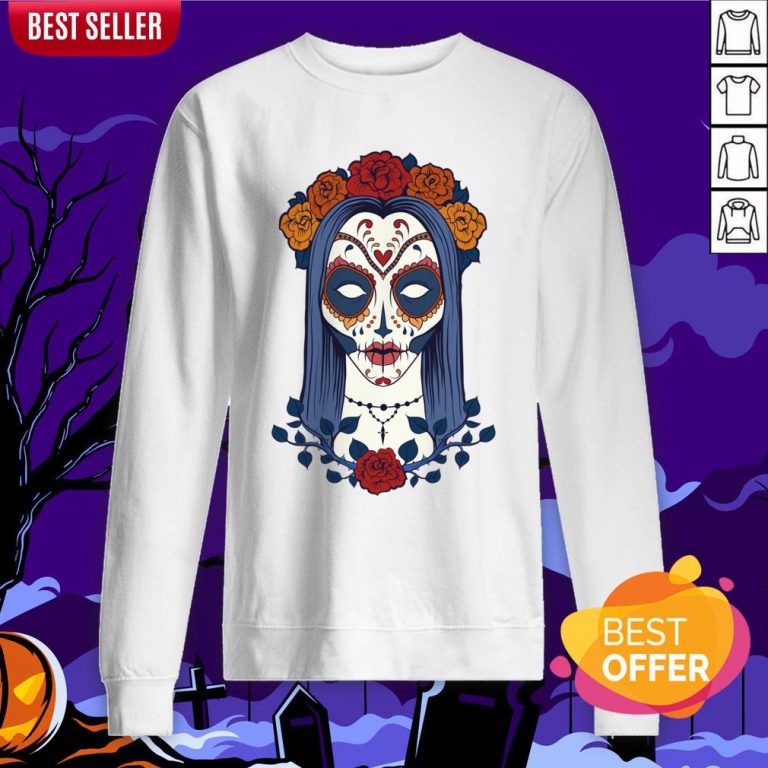 Sugar Skull Lady Dia De Muertos Day Of Dead Sweatshirt