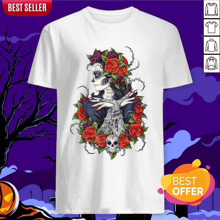 Сalavera Rose Sugar Skull Girl Day Of Dead Muertos Shirt