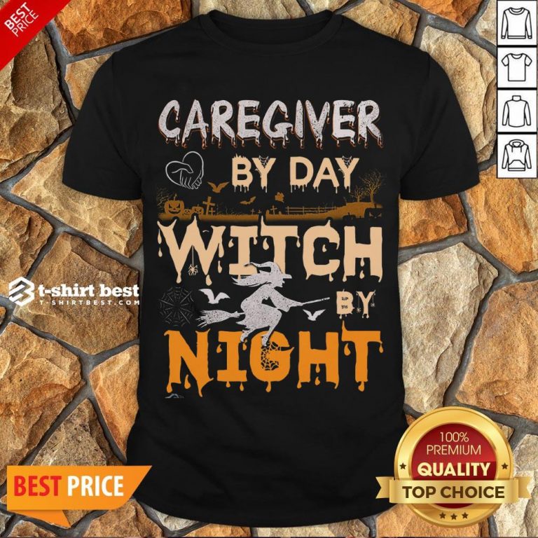 Funny Halloween Caregiver By Day Witch By Night Shirt- Design By T-shirtbest.com