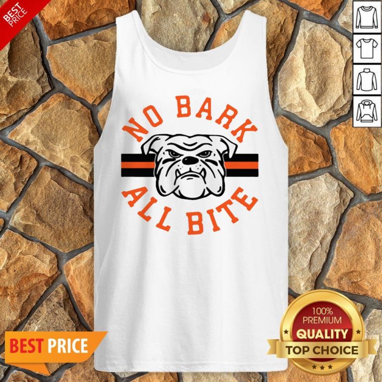 Funny No Bark All Bite Tank Top