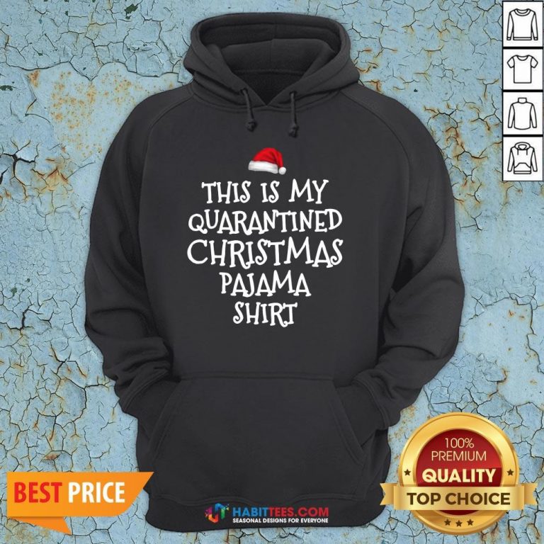 Funny This Is My Quarantine Christmas Pajama Hoodie- Design By T-shirtbest.com