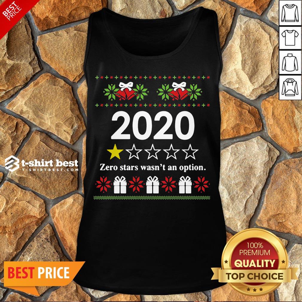 Nice 2020 Zero Stars Wasn’t An Option Ugly Christmas Tank Top- Design By T-shirtbest.com