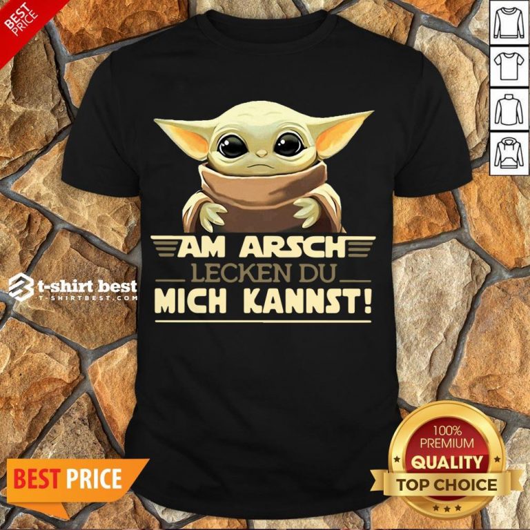 Nice Baby Yoda Am Arsch Lecken Du Mich Kannst Shirt- Design By T-shirtbest.com