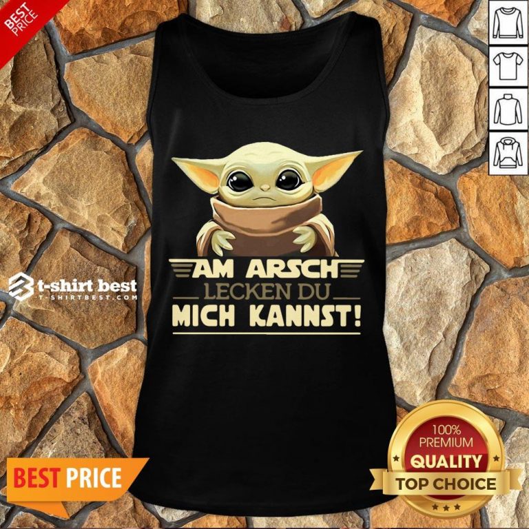 Nice Baby Yoda Am Arsch Lecken Du Mich Kannst Tank Top- Design By T-shirtbest.com