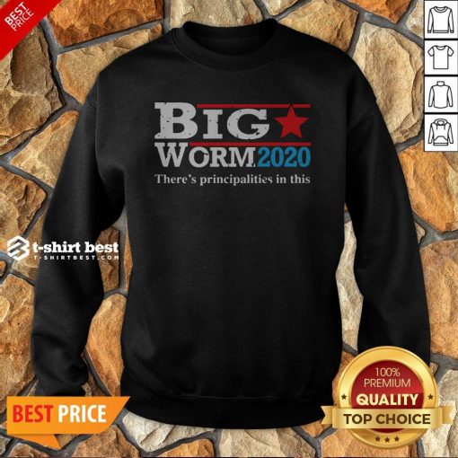 Nice Big Worm 2020 Sweatshirt