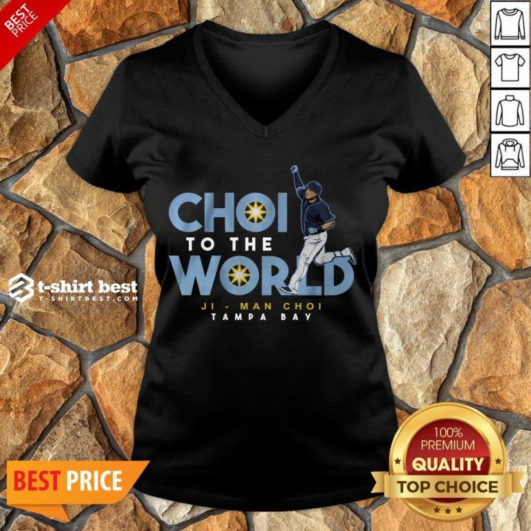 Nice Ji-Man Choi Tampa Bay Choi To The World V-neck- Design By T-shirtbest.com