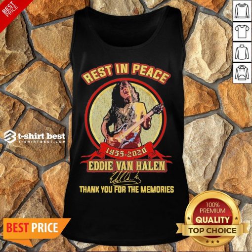 Nice Rest In Peace 1955 2020 Eddie Van Halen Signature Thank You For The Memories Tank Top- Design By T-shirtbest.com