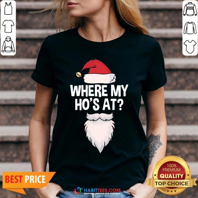 Nice Santa Where My Ho’s At Christmas V-neck- Design By T-shirtbest.com