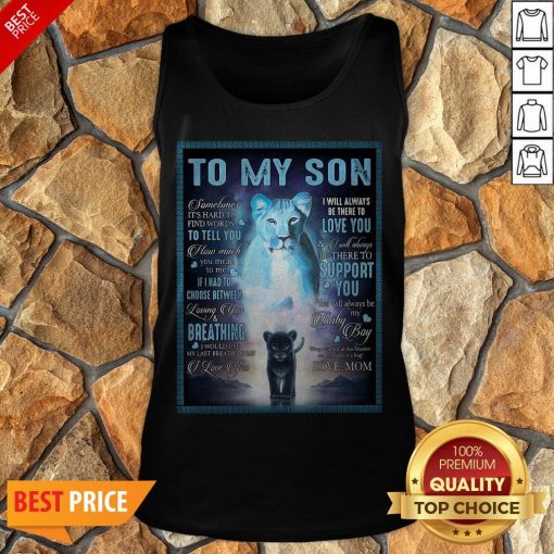 Official To My Son Sometimes It’s Hard To Find Words To Tell You How Much Tank Top