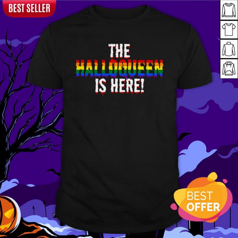 The Halloqueen Is Here Halloween LGBT Rainbow Shirt