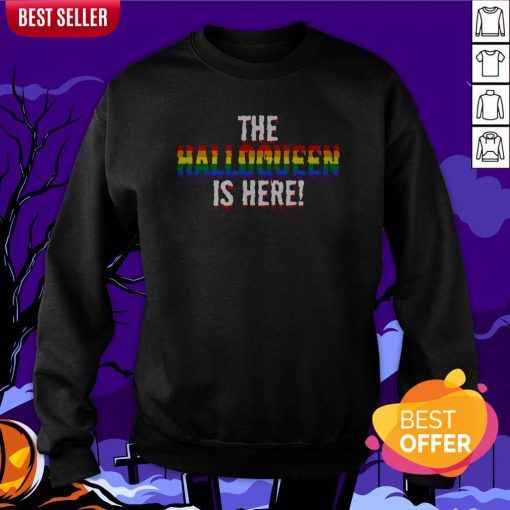 The Halloqueen Is Here Halloween LGBT Rainbow Sweatshirt