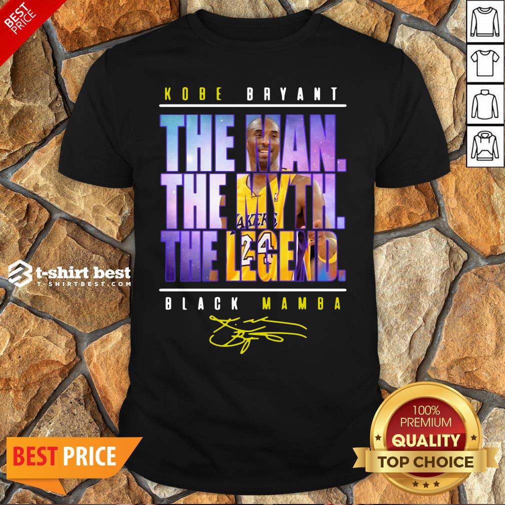 Funny Kobe Bryant The Man The Myth The Legend Black Mamba Signature Shirt