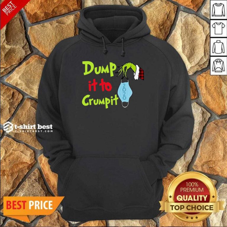 Nice Grinch Hand Holding Face Mask Dump It To Crumpit Hoodie