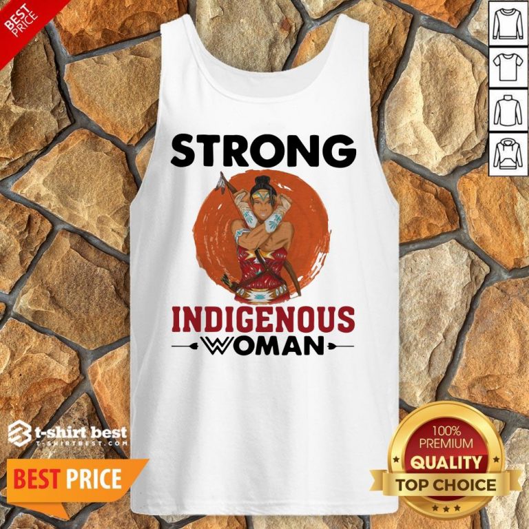 Nice Native American Strong Indigenous Woman Tank Top