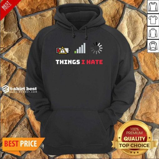 Things I Hate Funny Programmer Gamer Birthday Christmas Hoodie - Design By 1tees.com