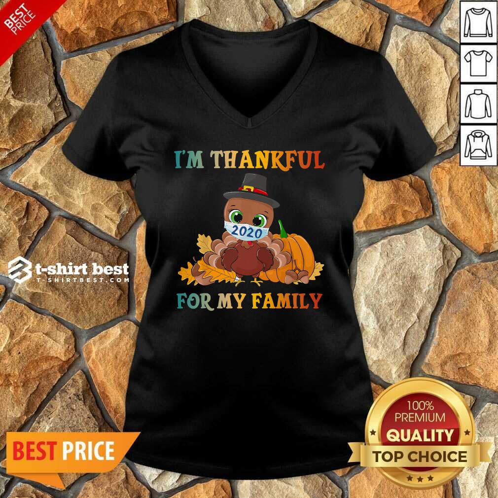 Top I’m Thankful For My Family Thanksgiving Turkey Wearing Mask 2020 V-neck