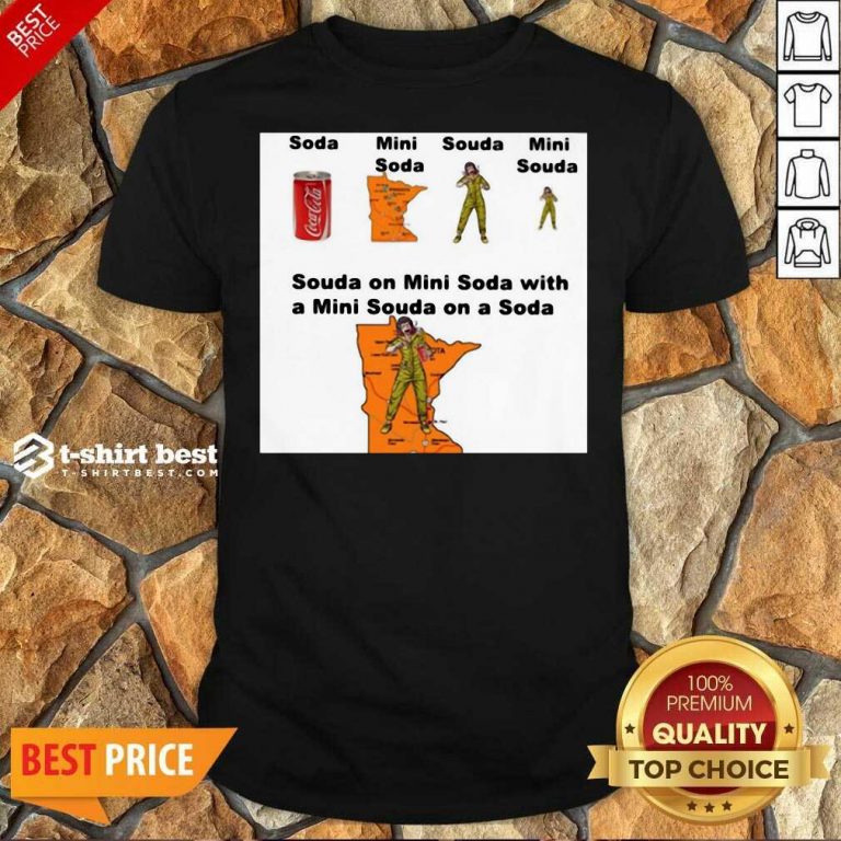 Top Souda On Mini Soda With A Mini Souda On A Soda Shirt