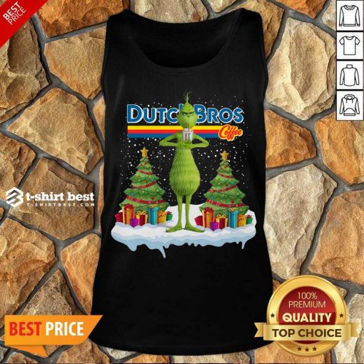 The Grinch Drink Dutch Bros Coffee Merry Christmas Tank Top - Design By 1tees.com