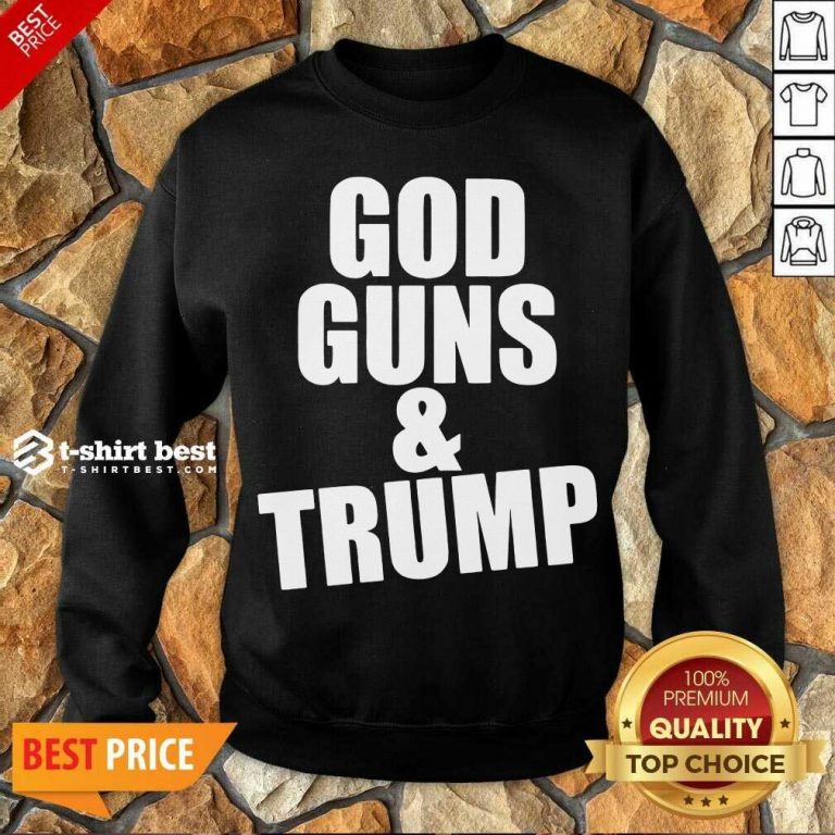 God Guns And Trump American Flag Sweatshirt - Design By 1tees.com