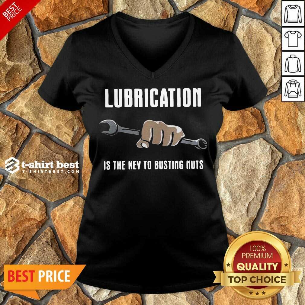 Lubrication Is The Key To Busting Nuts V-neck - Design By 1tees.com