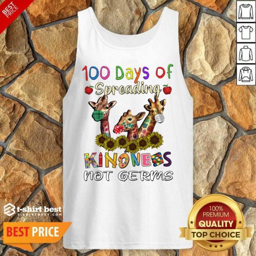 100th Day Of Of Spreading Kindness Not Germs Tank Top - Design By 1tees.com