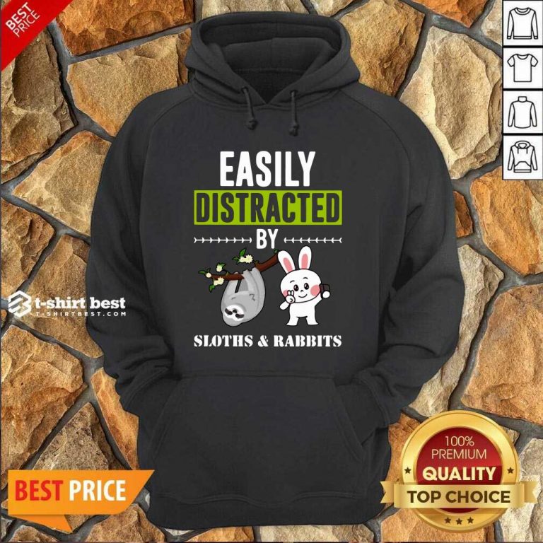 Easily Distracted By Sloths Lover Design Cute Rabbits Hoodie - Design By 1tees.com
